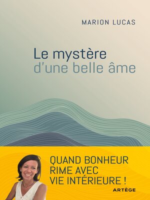 cover image of Le mystère d'une belle âme